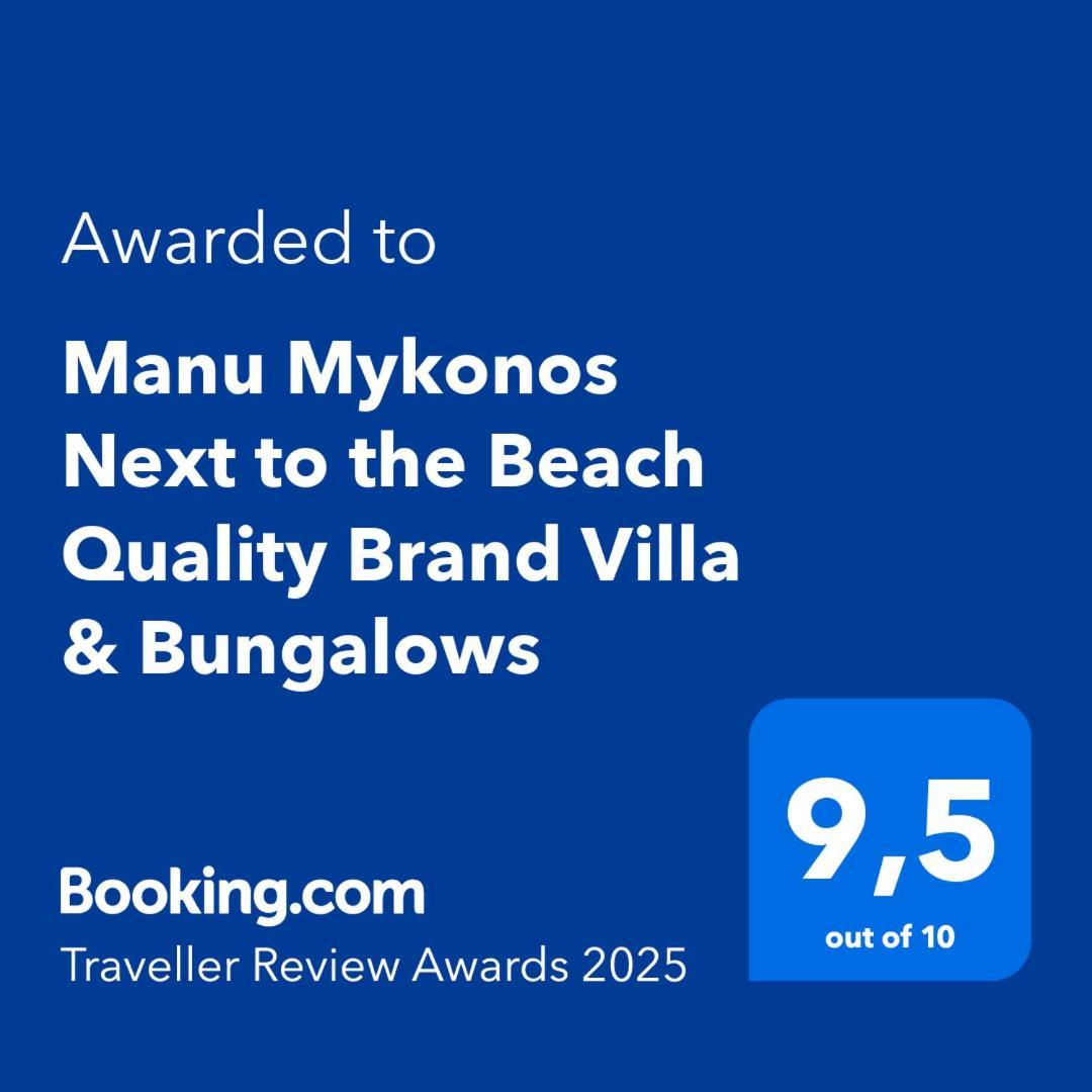 Manu Mykonos Next To The Beach Quality Brand Villa & Bungalows Mykonos Town Eksteriør bilde